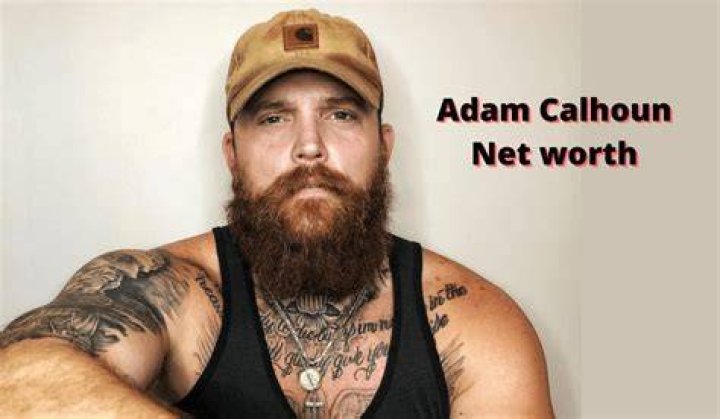 Adam Calhoun Height, Weight, Net Worth, Age, Birthday, Wikipedia, Who, Nationality, Biography