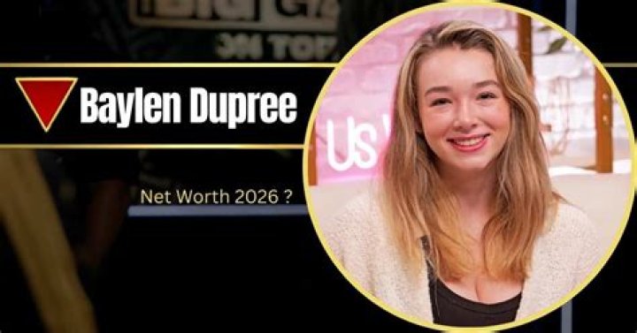 Baylen Dupree Height, Weight, Net Worth, Age, Birthday, Wikipedia, Who, Instagram, Biography