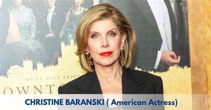 Christine Baranski Net Worth, Age, Birthday, Wikipedia, Who, Nationality, Biography