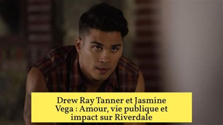 Drew Ray Tanner Partner: Is He Dating Jasmine Vega? Gay Rumors And Sexuality