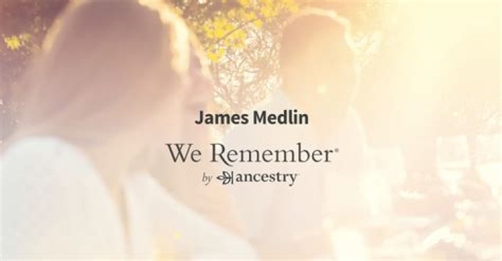 
James Medlin Obituary, What was James Medlin Cause of Death? 