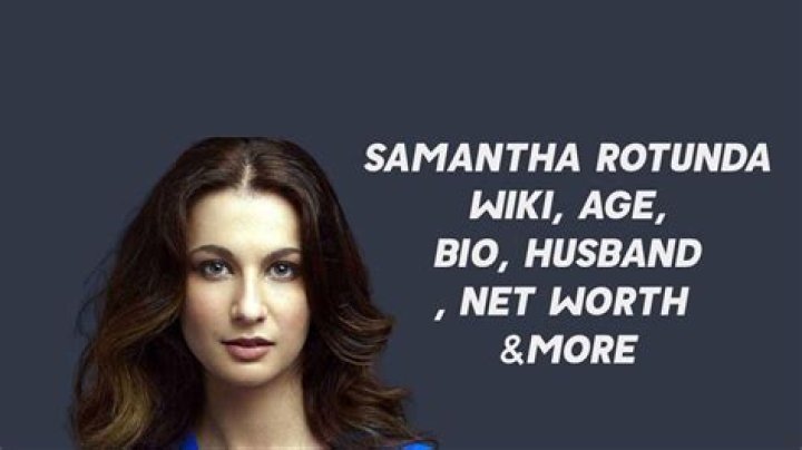 Samantha Rotunda Height, Weight, Net Worth, Age, Birthday, Wikipedia, Who, Nationality, Biography