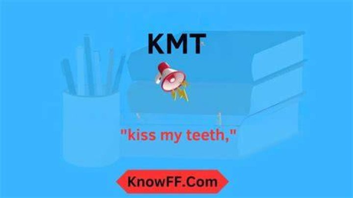 What Does KMT Mean On TikTok? Answer – “Kiss My Teeth”