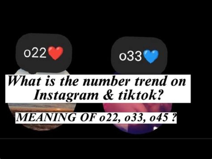 What does ‘o22’ mean? Details revealed as numerical phenomenon goes viral on TikTok and Instagram